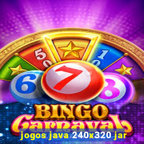 jogos java 240x320 jar